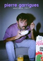 Pierre Garrigues dans Presque pr�t