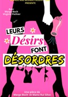 Leurs d�sirs font d�sordres