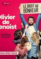 Olivier De Benoist dans Le droit au Bonheur
