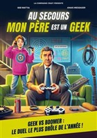 Au secours mon p�re est un geek