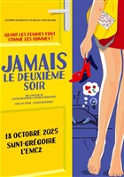Jamais le deuxime soir