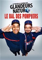 Les Glandeurs Nature dans Le Bal des Pompiers
