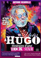 De Victor  Hugo : itinraire d'une rock star