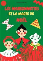 Les Marionnettes et la magie de Nol