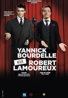 Yannick Bourdelle e(s)t Robert Lamoureux