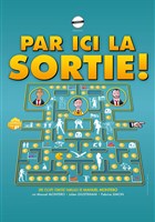 Par ici la sortie !