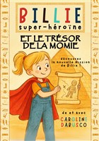 Billie super hrone et le trsor de la momie