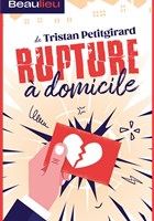 Rupture  domicile