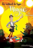 Un instant de type magie par Julien Sonjon
