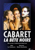 Cabaret la B�te : B�te Noire in Love