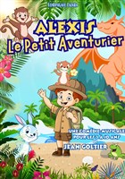 Alexis le petit aventurier