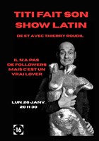 Thierry Roudil dans Titi fait son show latin