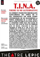 T.I.N.A. : There Is No Alternative