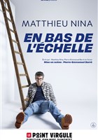 Matthieu Nina dans En bas de l'�chelle