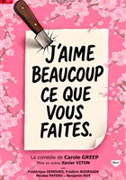 J'aime beaucoup ce que vous faites