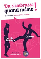 On s'embrasse quand m�me !