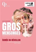 Gros mensonges