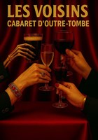 Les Voisins, cabaret des D�terr�s du P�re Lachaise