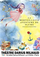 La merveilleuse aventure de Plume