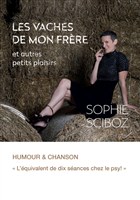 Sophie Sciboz dans Les vaches de mon fr�re et autres petits plaisirs
