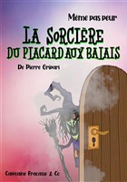 La sorci�re du placard aux balais