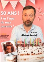 Mathieu Vervisch dans 50 ans ! J'ai l'�ge de mes parents !