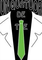 Un Quatuor de Tie