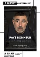 Pays bonheur ou le mercredi sans retour