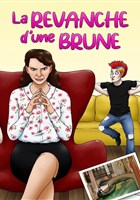La revanche d'une brune