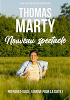 Thomas Marty | Nouveau spectacle