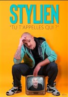 Stylien dans Tu t'appelles qui ?