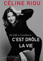 C�line Riou dans C'est dr�le la vie