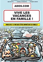 Ados.com : Vive les vacances en famille !