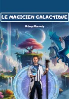 Remy Marvely dans Le magicien galactique