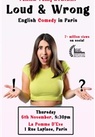 English Comedy in Paris | Loud & Wrong