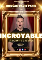 Nicolas-David Paris dans Incroyable
