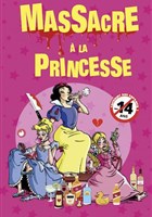 Massacre  la princesse