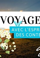 Voyage avec l'esprit des contes