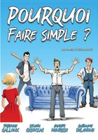 Pourquoi faire simple
