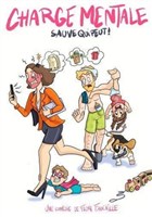 Charge mentale, sauve qui peut !