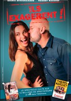 No�mie Bousquainaud et Thierry Marquet dans Ils exag�rent !