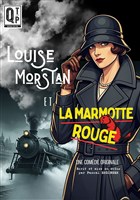 Louise Morstan et la Marmotte Rouge | La Wantzenau