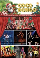 Coco Bongo, le spectacle de Nol  partager en famille