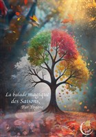 La balade magique des saisons