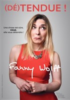 Fanny Wolff dans (D�)tendue !