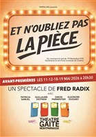 Et n'oubliez pas la pi�ce