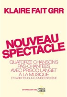 Klaire fait Grr | Nouveau spectacle