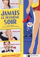 Jamais le deuxi�me soir !
