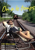 Benjamin Marola dans On a le temps