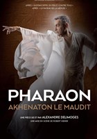 Pharaon, Akhenaton le maudit